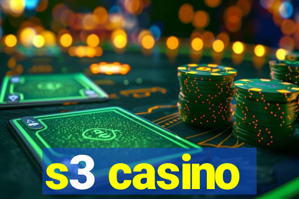 s3 casino